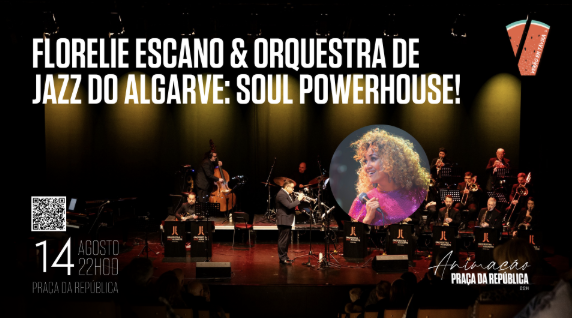 Animação Praça da República | Florelie Escano & orquestra de jazz do Algarve: Soul Powerhouse ! — event image